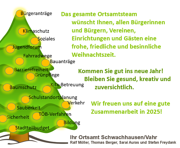 Das Ortsamt Schwachhausen/ Vahr wünscht allen eine frohe Weihnachtszeit und einen guten Start in ein erfolgreiches Jahr 2025!